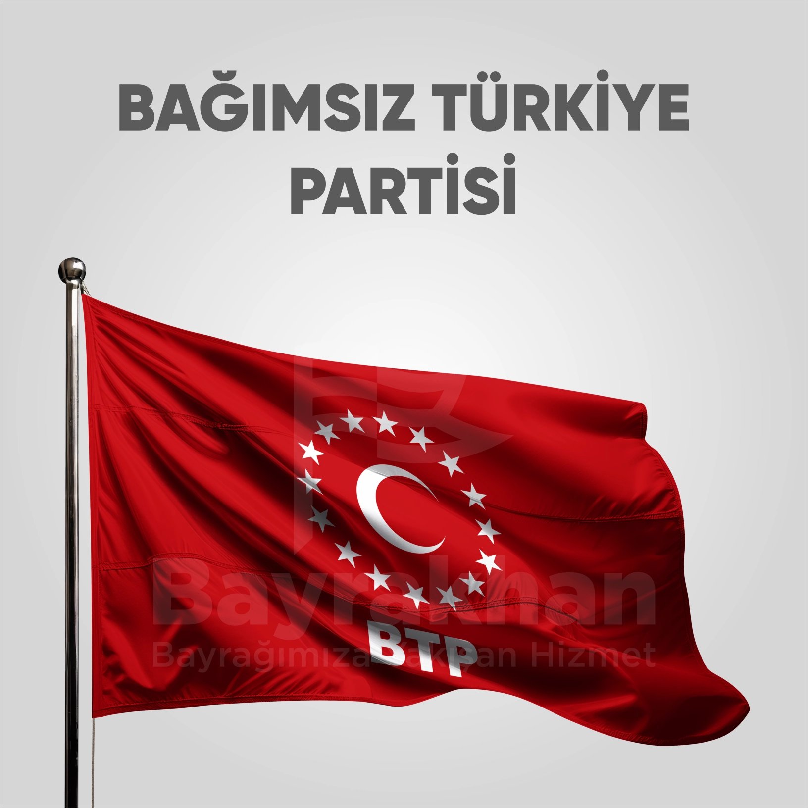 Bağımsız Türkiye Partisi Bayrağı Satın Al
