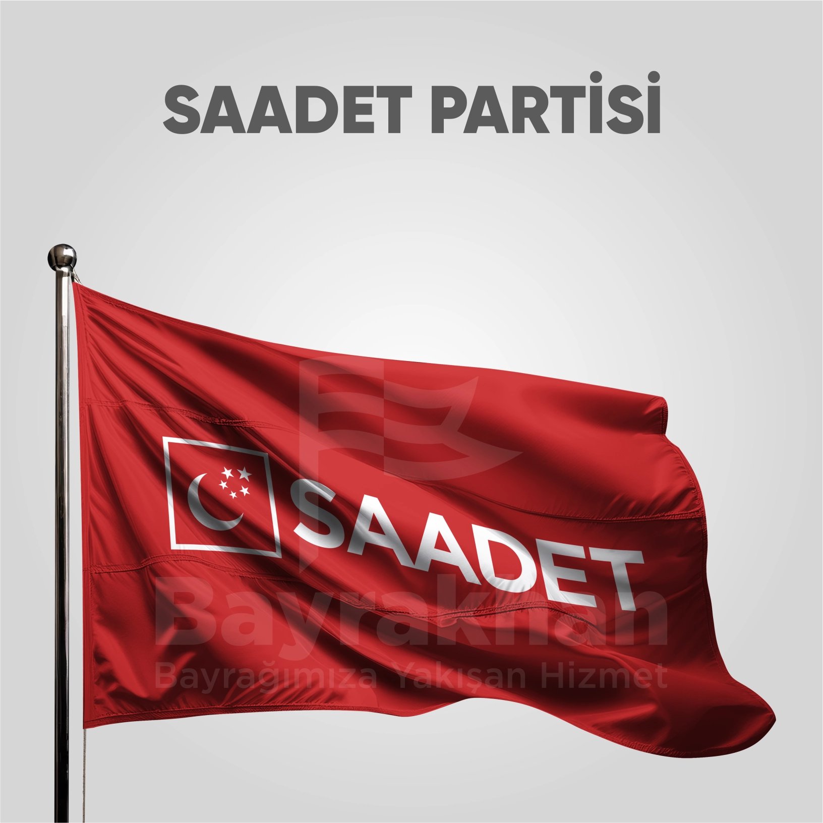 Saadet Partisi Bayrağı Satın Al