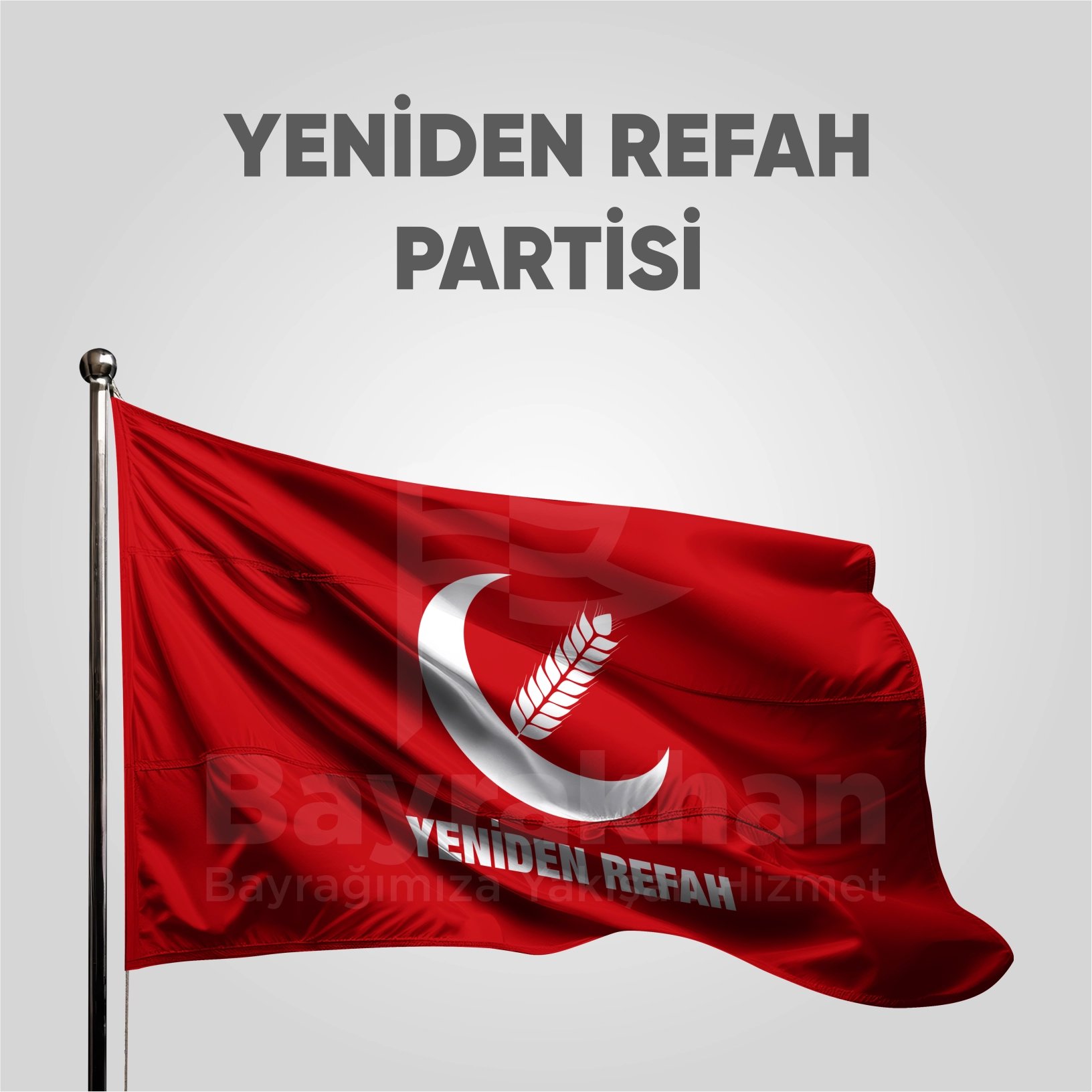 Yeniden Refah Partisi Bayrağı Satın Al